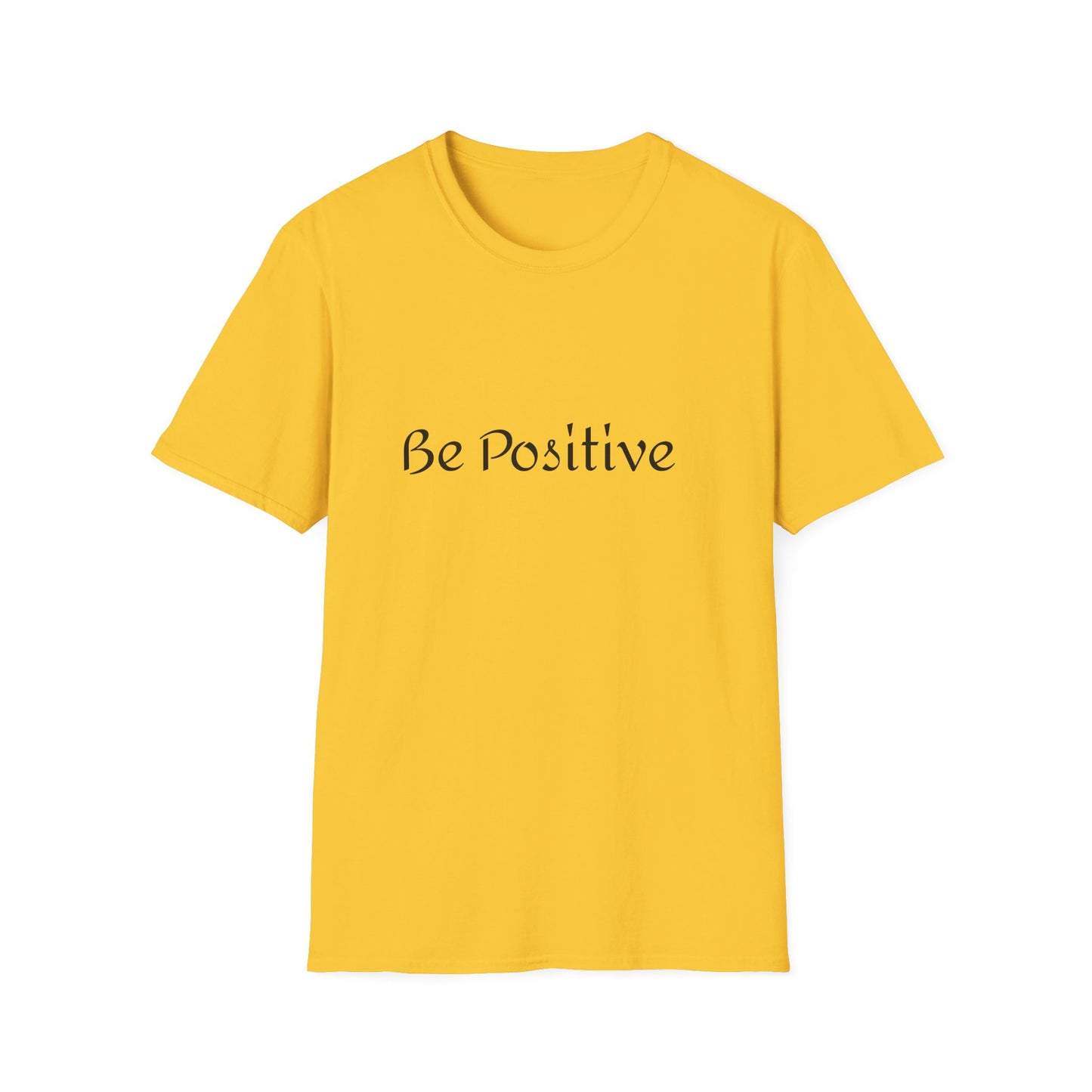 Be positive T-Shirt