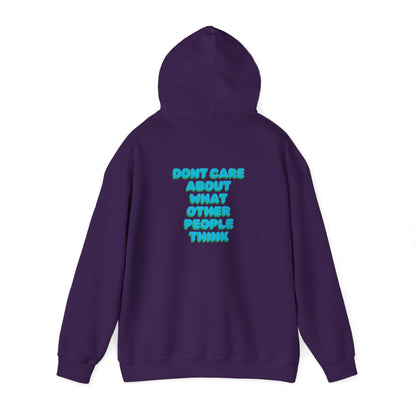 dont care about what other people think Sweatshirt