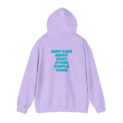 dont care about what other people think Sweatshirt